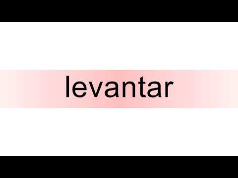 How to pronounce levantar